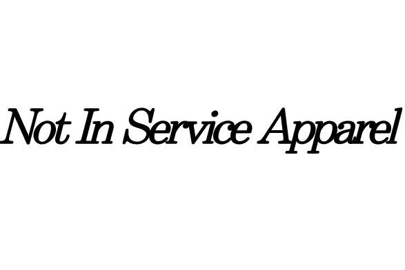 Black silhouette of a bus with 'Not In Service Apparel' text on a white background